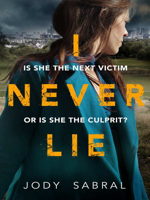 Title details for I Never Lie by Jody Sabral - Available